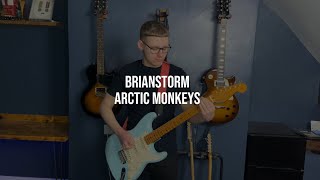 Brianstorm Arctic Monkeys Guitar Cover [upl. by Fleck]