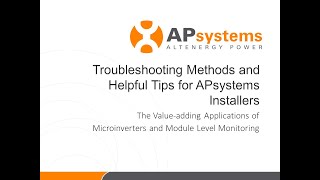 Troubleshooting Methods and Helpful Tips for APsystems Installers [upl. by Matejka]