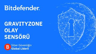 Bitdefender GravityZone  Olay Sensörü [upl. by Kcarb]