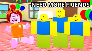 Roblox need more friends… [upl. by Leonard]