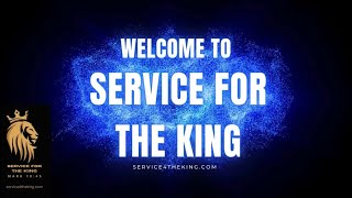 Introduction to Service For the King YouTube Channel [upl. by Akcirehs]