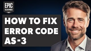 How To Fix Epic Games Launcher Error Code AS3 Full 2024 Guide [upl. by Seiber]