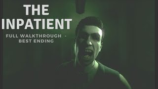 The Inpatient  Full Gameplay All Collectibles No Survivors [upl. by Sair652]