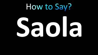 How to Pronounce Saola correctly [upl. by Rosecan]