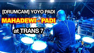 exclusive quotMAHADEWI  PADI REBORNquot YOYO PADI DRUMCAM  Trans7 [upl. by Feinstein]