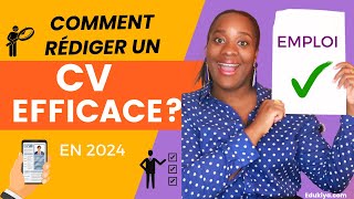 Réussir son CV en 2024   Rédiger un CV efficace pour trouver un emploi [upl. by Annora437]