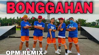 BONGGAHAN  OPM  Remix  Dj Arkie  Dance Fitness  By teambaklosh [upl. by Artek355]