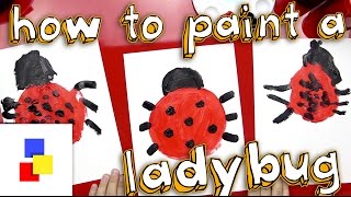 How To Paint A Ladybug [upl. by Yllom870]