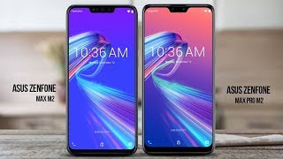 Asus Zenfone Max M2 Vs Asus Zenfone Max Pro M2 Comparison [upl. by Orlando]