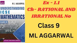 RATIONAL AND IRRATIONAL NUMBER CLASS 9 EX 11 ML AGGARWAL ICSE MATH [upl. by Burrows]