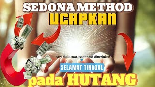 SEDONA METHOD afirmasipositivemotivasihidup kelimpahan motivation [upl. by Tersina979]