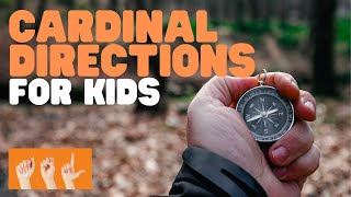 ASL Cardinal Directions for Kids [upl. by Akitnahs]