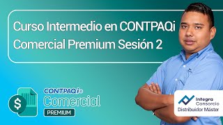 Curso CONTPAQi Comercial Premium Intermedio Sesión 2 [upl. by Spence]