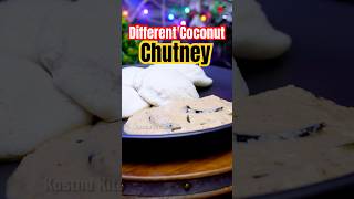 🌀 Coconut chutney in different method 🤤 Simple Chutney recipe kasthukitchen2001 shorts food [upl. by Ettenav]