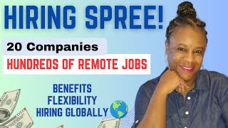 20 Companies on A Hiring Spree Right NOW Remote Jobs 2024 [upl. by Eldorado442]