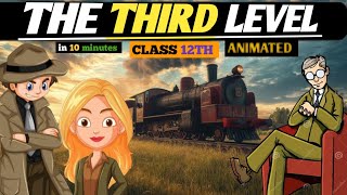 The Third Level Class 12  Vistas  Chapter 1  Full Explanation हिन्दी में in Hindi [upl. by Keare]