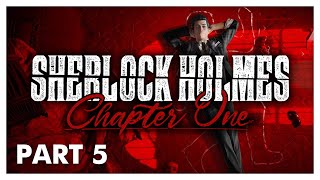 Sherlock Holmes Chapter One  Part 5  Full Game Walkthrough  No Commentary [upl. by Beutner889]