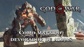 God of War  Como matar o devorador de almas [upl. by Gorges]