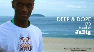 Deep Brazilian House Music Mix by JaBig Bossa Nova amp Samba Brazil Lounge Playlist DEEP amp DOPE 170 [upl. by Bret78]