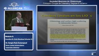 Lentes intraoculares materiales distintos  Dr Sergio Ruiz Esmenjaud  Módulo II [upl. by Essile]