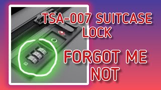 HOW TO UNLOCK TSA007FORGOTTEN CODEEASY HACKS [upl. by Micheal]