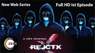 REJCTX Web Series  ZEE5 Original Web Series REJCTX  REJCTX First Episode  REJCTX Series [upl. by Amikahs873]