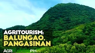 AgriTourism  Balungao Pangasinan AgriTourism  Agribusiness Philippines [upl. by Aelanna214]