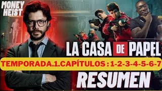 LA CASA DE PAPEL TEMPORADA1 CAPÍTULOS  1234567│INTENSO ATRACO│lacasadepapel moneyheist [upl. by Aihseyk970]