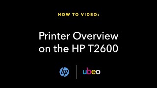 Printer Overview on the HP T2600 [upl. by Ivens]