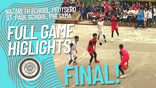 Nazareth School Pfütsero vs St Paul School Phesama  SENIOR BOYS  JESON SPORTS MEET  14th Oct [upl. by Pandora]