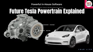 Future Tesla Powertrain Explained [upl. by Airdnaid]