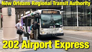 USA Bus  New Orleans RTA 202 Airport Express Bus from Amtrak New Orleans Station to Airport [upl. by Kancler]