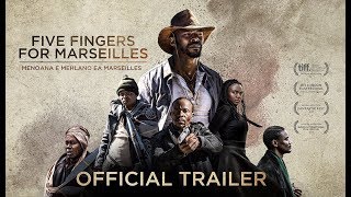 Five Fingers For Marseilles Official Theatrical Trailer [upl. by Yllitnahc267]