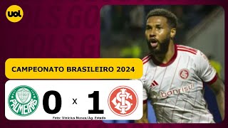 PALMEIRAS 0 X 1 INTERNACIONAL CAMPEONATO BRASILEIRO 2024 VEJA OS GOLS [upl. by Ehtyde]