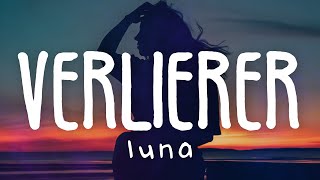 LUNA  Verlierer Lyric Video [upl. by Janis]