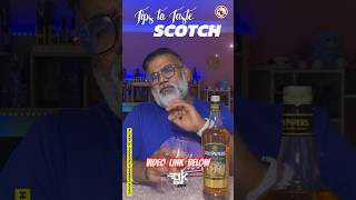 ஸ்காட்ச் எப்படி குடிப்பது  Tips to Taste SCOTCH  100 Pipers Scothc Review in Tamil [upl. by Danyelle]