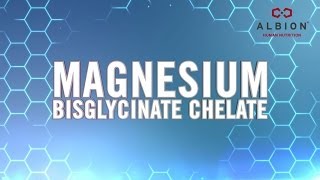 Albion Magnesium Bisglycinate Chelate with SixStage Process [upl. by Eesdnyl]