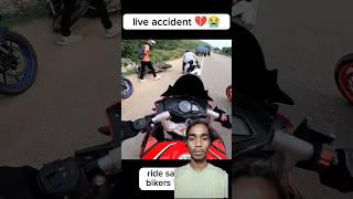 🏍️live accident 😭💔 rider motovlog shorts live accident motovlog [upl. by Elwaine]