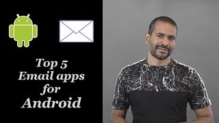 Top 5 Email apps for Android [upl. by Grosvenor]