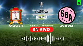 EN VIVO Ayacucho FC vs Sport Boys ONLINE por Copa Sudamericana 2022 [upl. by Zilla]