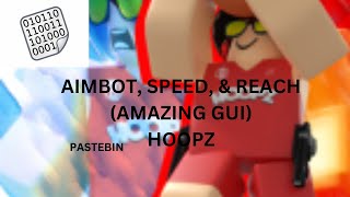 BEST HOOPZ SCRIPT AIMBOTSPEEDREACH PASTEBIN [upl. by Aitsirt]