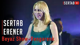 Sertab Erener  Beyaz Show  Rengarenk [upl. by Colinson]