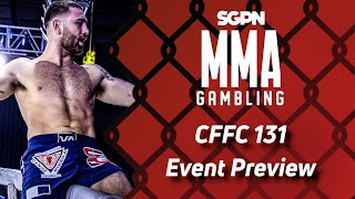 CFFC 131 Preview Predictions and Picks Ep541 [upl. by Darci]