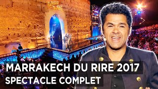 Marrakech du rire 2017  Spectacle complet présenté par Jamel Debbouze [upl. by Pascal650]