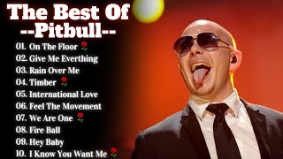 Pitbull Songs Playlist 2024  The Best Of Pitbull  Greatest Hits Full Album 2024 Lyrics [upl. by Enninaej]