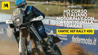 Il Perfetto allItaliano Motorally con la Fantic 450 della Dakar ecco comè andata [upl. by Iarised794]