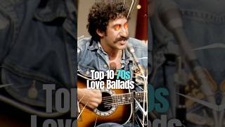 Top 10 70s Love Ballads top10 top10hits 70smusic [upl. by Weirick]