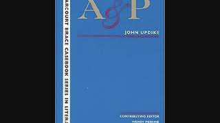 AampP John Updike Audiobook [upl. by Reivilo579]