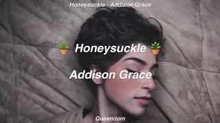 Honeysuckle  Addison Grace Sub Español [upl. by Spada]