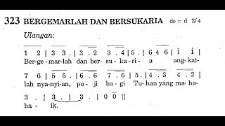 BERGEMARLAH DAN BERSUKARIA  Puji Syukur No 323  Lagu Rohani Katolik  Lagu Pembukaan [upl. by Valeta]